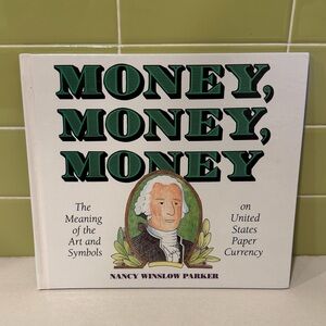 Money, Money, Money by Nancy Winslow Parker